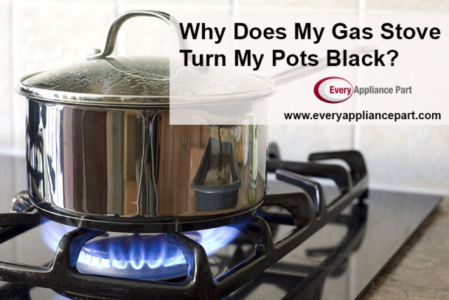 https://everyappliancepart.files.wordpress.com/2018/04/gas-stove-turns-bottoms-of-pots-and-plans-black.jpg?w=640